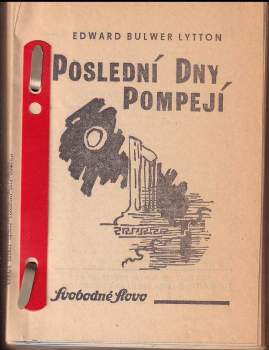 Edward Bulwer Lytton Lytton: Poslední dny Pompejí
