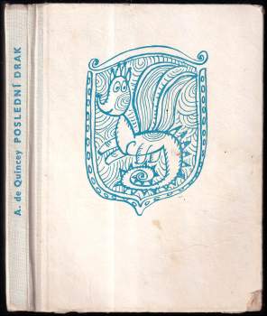 A De Quincey: Poslední drak