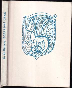 A De Quincey: Poslední drak