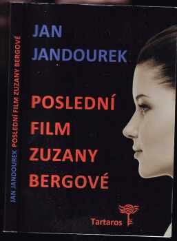 Poslední film Zuzany Bergové