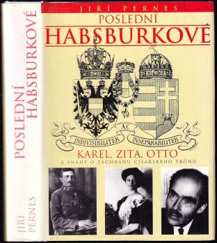 Jiří Pernes: Poslední Habsburkové