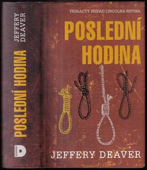 Jeffery Deaver: Poslední hodina