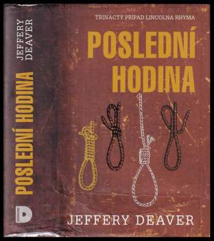 Jeffery Deaver: Poslední hodina