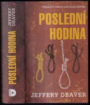 Jeffery Deaver: Poslední hodina