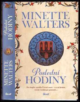 Minette Walters: Poslední hodiny