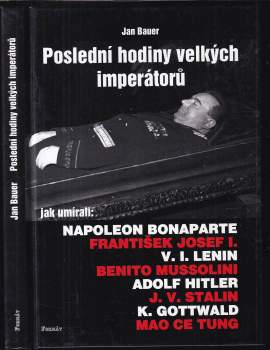 Poslední hodiny velkých imperátorů