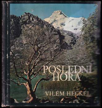 Vilém Heckel: Poslední hora