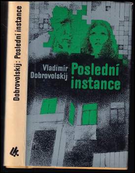 Vladimír Dobrovolskij: Poslední instance