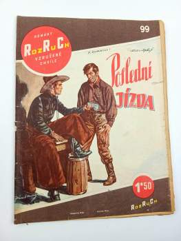 Poslední jízda - Rozruch 99