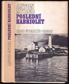 Anton Myrer: Poslední kabriolet