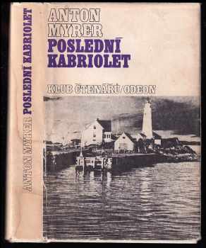 Anton Myrer: Poslední kabriolet
