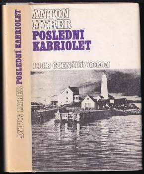 Anton Myrer: Poslední kabriolet