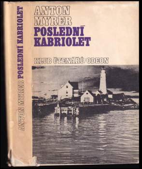 Anton Myrer: Poslední kabriolet