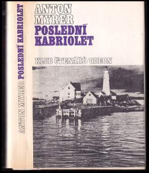 Anton Myrer: Poslední kabriolet