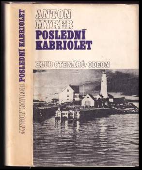 Anton Myrer: Poslední kabriolet
