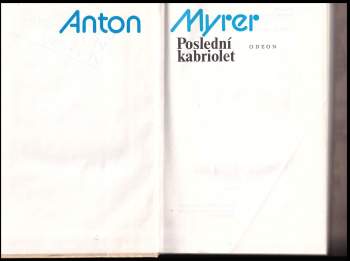 Anton Myrer: Poslední kabriolet