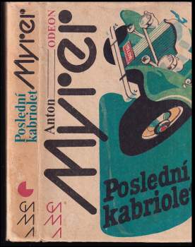 Anton Myrer: Poslední kabriolet
