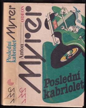 Anton Myrer: Poslední kabriolet