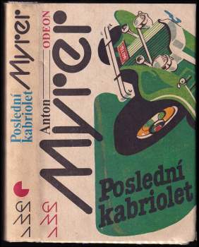 Anton Myrer: Poslední kabriolet