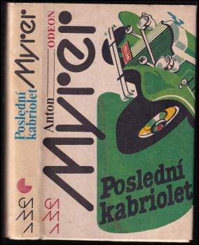Anton Myrer: Poslední kabriolet