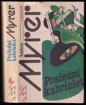 Anton Myrer: Poslední kabriolet