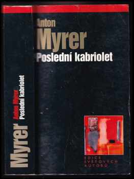 Anton Myrer: Poslední kabriolet