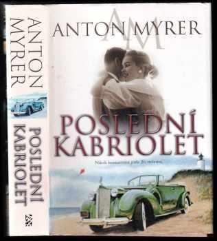 Anton Myrer: Poslední kabriolet