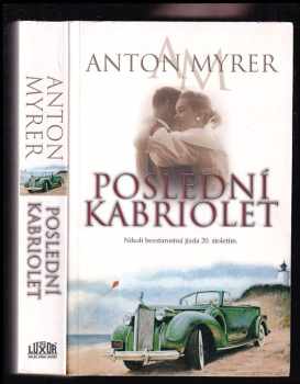 Anton Myrer: Poslední kabriolet
