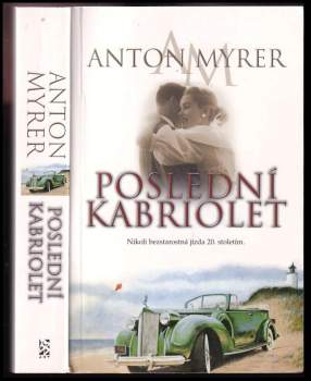 Anton Myrer: Poslední kabriolet