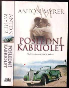 Anton Myrer: Poslední kabriolet