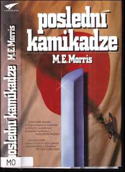 Poslední kamikadze - M. E Morris (1996, Tiberone) - ID: 328107