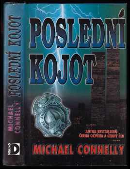 Poslední kojot - Michael Connelly (2001, Domino) - ID: 577127