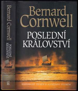 Poslední království - Bernard Cornwell (2006, BB art) - ID: 782552