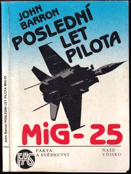 Poslední let pilota MiG-25
