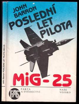 Poslední let pilota MiG-25