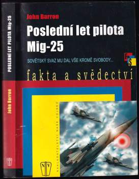 Poslední let pilota Mig-25
