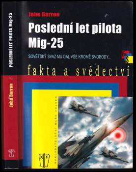 Poslední let pilota Mig-25