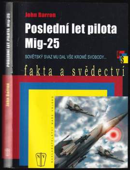 Poslední let pilota Mig-25
