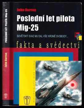 John Barron: Poslední let pilota Mig-25