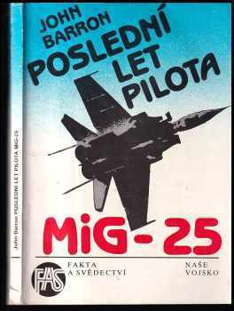 Poslední let pilota MiG-25