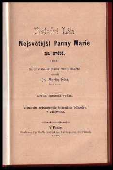 Martin Riha: Poslední léta nějsvětější Panny Marie na světě
