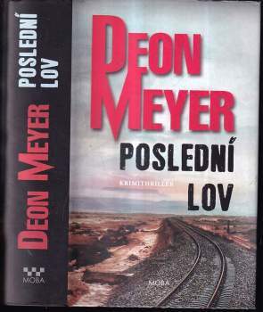 Deon Meyer: Poslední lov