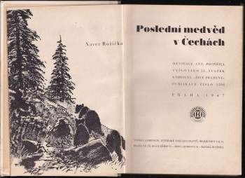 Xaver Růžička: Poslední medvěd v Čechách