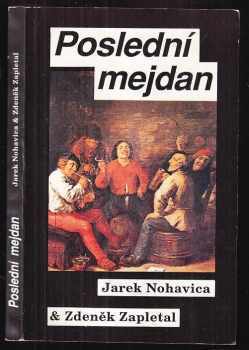 Poslední mejdan - (kecy) - Jaromír Nohavica, Zdeněk Zapletal (1992, K.B.K.P) - ID: 547537