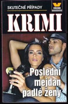 Poslední mejdan padlé ženy