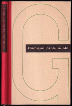 Josef Chaloupka: Poslední melodie