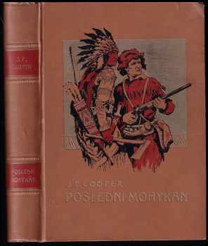 James Fenimore Cooper: Poslední mohykán