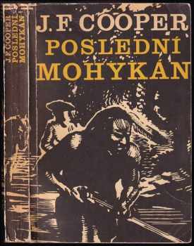 James Fenimore Cooper: Poslední Mohykán