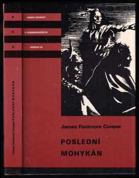 Poslední mohykán : Pro čtenáře od 12 let - James Fenimore Cooper, Vladimír Henzl (1984, Albatros) - ID: 444686