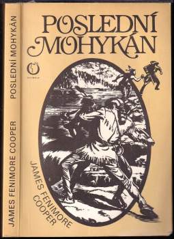James Fenimore Cooper: Poslední Mohykán
